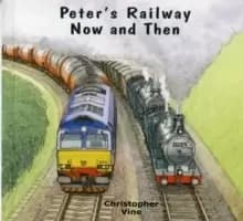 Peter's Railway Now and Then