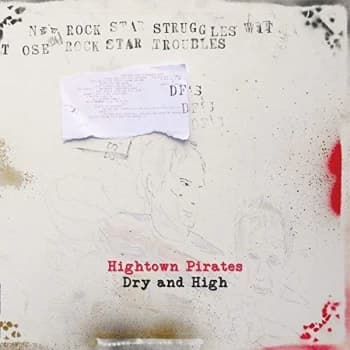 Hightown Pirates - Dry & High CD