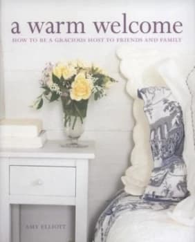 A Warm Welcome by Amy Elliott Hardback