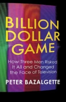 Billion Dollar Game by Peter Bazalgette Paperback