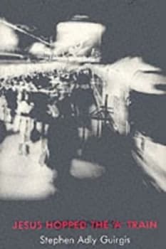 Jesus Hopped the a Train by Stephen Adly Guirgis Paperback