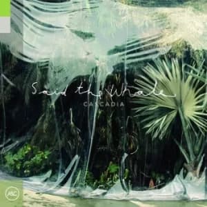 Cascadia by Said the Whale CD Album