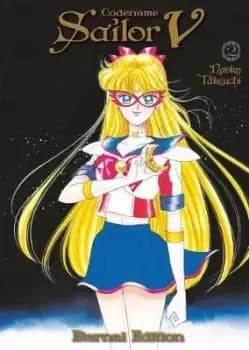Codename: Sailor V Eternal Edition 2 (Sailor Moon by Naoko Takeuchi