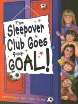 The Sleepover Club Goes for Goal by Fiona Cummings Paperback