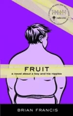 fruit a novel about a boy and his nipples