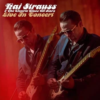 Kai Strauss & Electric Blues All Stars - Live in Concert CD