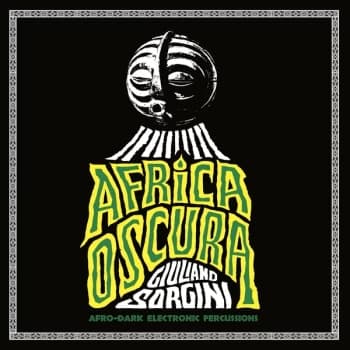 Giuliano Sorgini - Africa Oscura CD