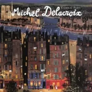 Michel Delacroix eternal Paris by Sam Hunter