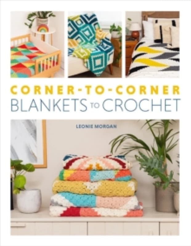 Corner-to-Corner Blankets to Crochet Paperback / softback