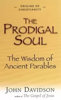 The prodigal soul by John Davidson