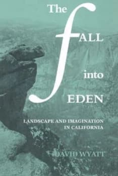 The Fall into Eden by David Wyatt Book