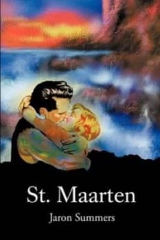 St. Maarten by Jaron Summers Paperback