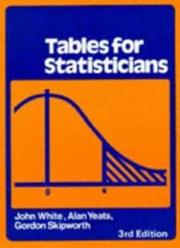 Tables for Statisticians - Third Edition by Alan Yeates Book