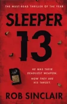 Sleeper 13 by Rob Sinclair