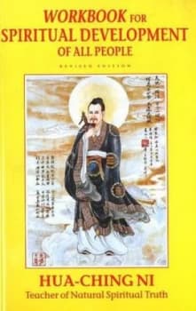 Workbook for Spiritual Development of All People by Hua-Ching Ni Paperback