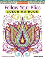 follow your bliss coloring book 30 beginner friendly peaceful and creative