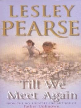Till We Meet Again by Lesley Pearse Book
