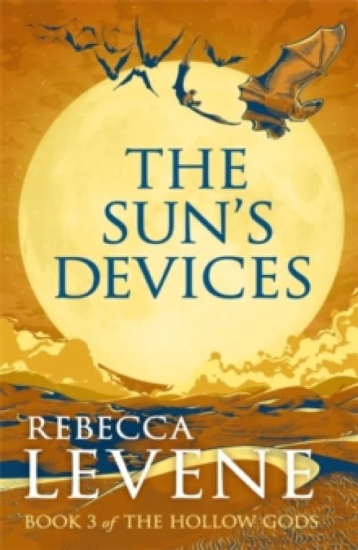 The Sun's Devices : Book 3 of The Hollow Gods Paperback / softback