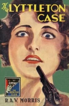 The Lyttleton Case by R. A. V. Morris Hardback