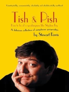 Tish and Pish by Stewart Ferris Hardback