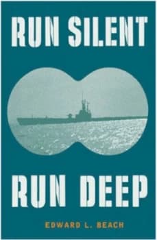 Run Silent Run Deep by Edward L. Beach Paperback