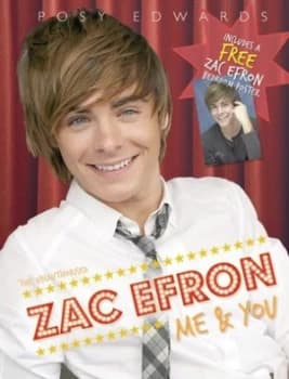 The Unauthorised Zac Efron by Posy Edwards Hardback