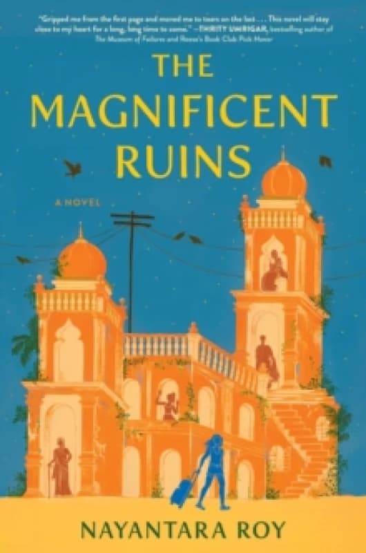 The Magnificent Ruins Hardback