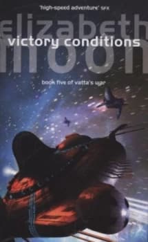 Victory Conditions by Elizabeth Moon Paperback