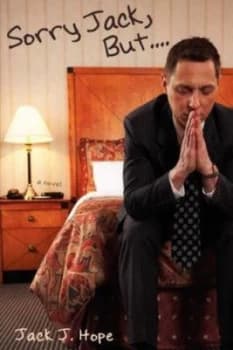 Sorry Jack but... by Jack J Hope Paperback