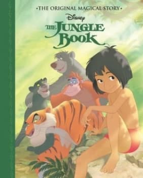 Disney the Jungle Book the Original Magical Story by Parragon Books Ltd Hardback