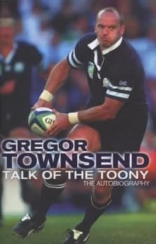 Talk of the Toony by Gregor Townsend Hardback