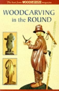 Understanding Woodcarving in the Round Paperback