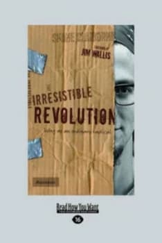 Irresistible Revolution by Shane Claiborne Paperback
