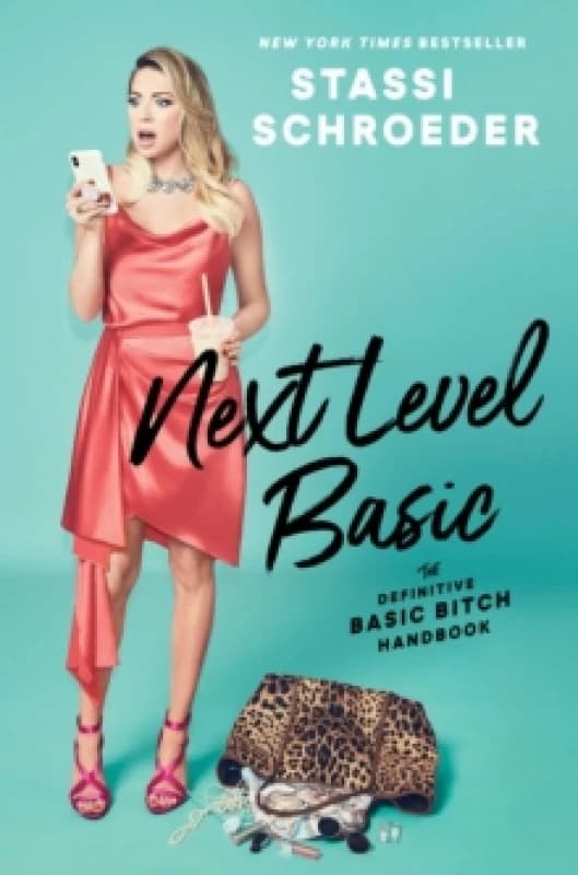 Next Level Basic : The Definitive Basic Bitch Handbook Paperback / softback