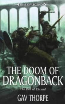 The Doom of Dragonback by Gav Thorpe Paperback