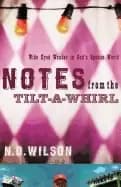 notes from the tilt a whirl wide eyed wonder in gods spoken world
