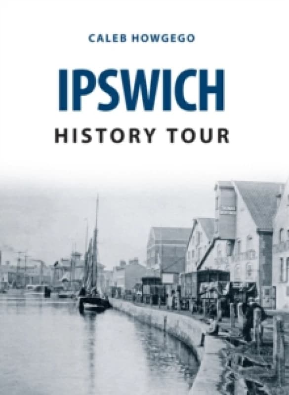 Ipswich History Tour Paperback / softback