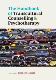 The Handbook of Transcultural Counselling and Psychotherapy