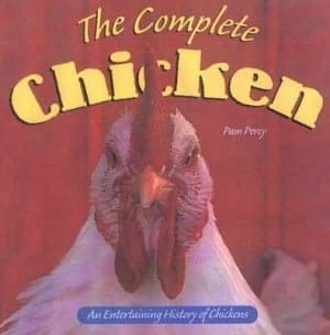 The Complete Chicken by Pam Percy Book