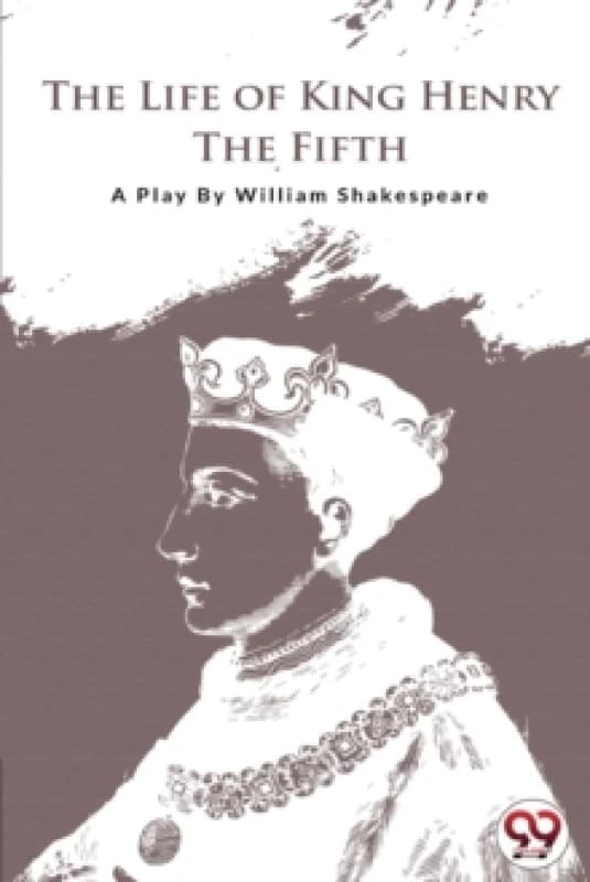 The Life of King Henry the Fifth Paperback / softback