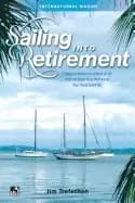 sailing into retirement 7 ways to retire on a boat at 50 with 10 steps that