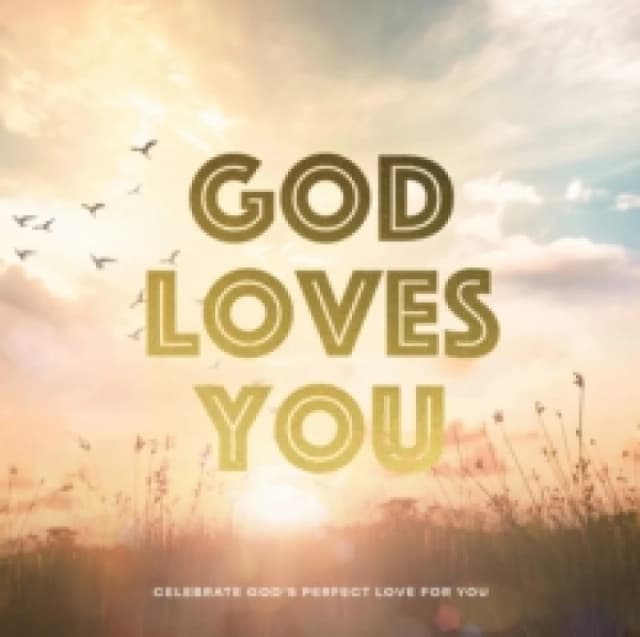 God Loves You. Hardback. By Editors of Chartwell Books Books