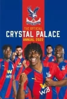 The Official Crystal Palace Annual