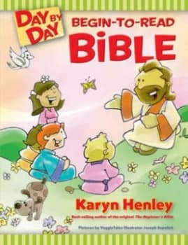 Day by Day Begin-to-Read Bible by Karyn Henley and Joe Sapulich and Karyn Henley Book