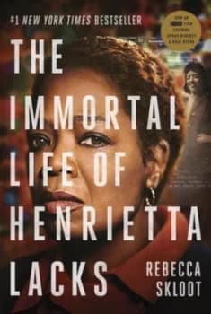 The Immortal Life of Henrietta Lacks movie Tie-In Edition by Rebecca Skloot Book