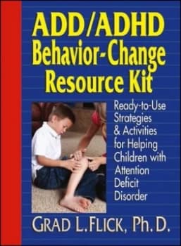 Add/adhd Behavior-Change Resource Kit by Grad L. Flick Paperback