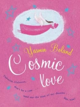 Cosmic Love by Yasmin Boland Paperback