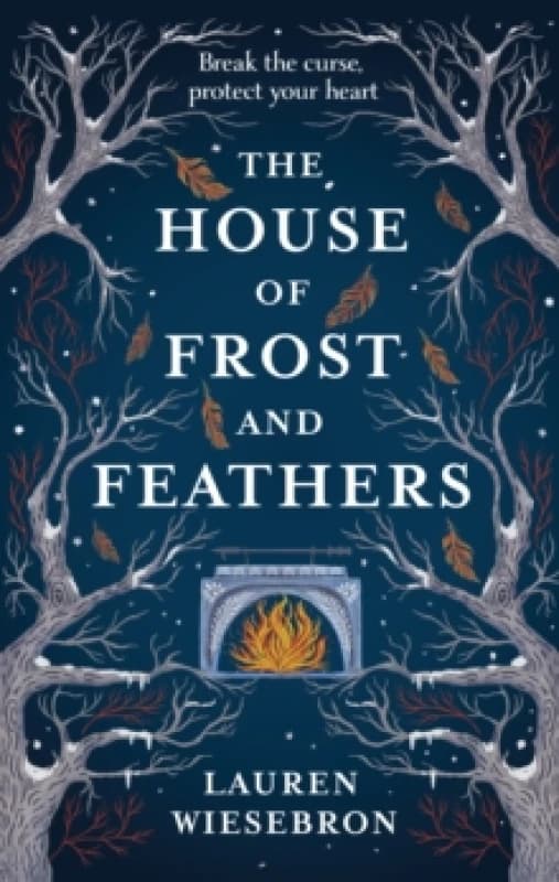 The House of Frost and Feathers : The Sunday Times bestselling magical Slavic folktale retelling Hardback
