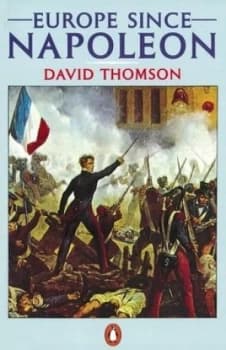 Europe since Napoleon by David Thomson Book