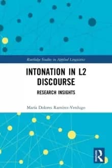 Intonation in L2 Discourse : Research Insights